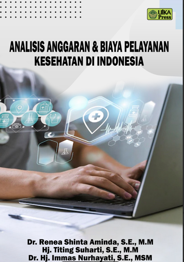 Analisis Anggaran & Biaya Pelayanan Kesehatan di Indonesia